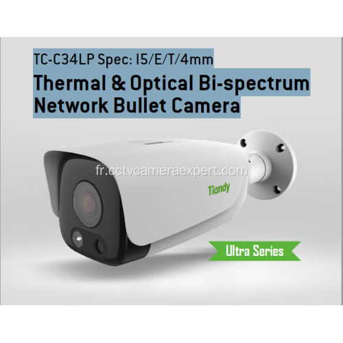 TC-C34LCaméra bullet réseau thermique et optique bi-spectre